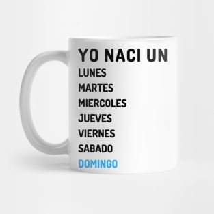 Yo naci un domingo oscuro Mug